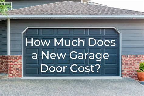 How much do garage doors cost. Things To Know About How much do garage doors cost. 